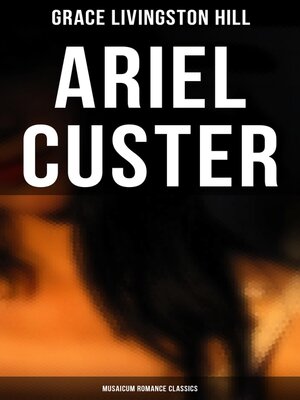 cover image of Ariel Custer (Musaicum Romance Classics)